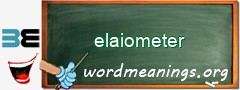 WordMeaning blackboard for elaiometer